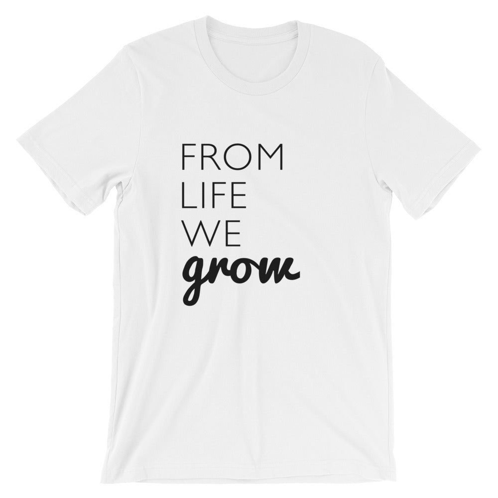 From Life We Grow Tee - Black & White